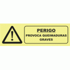 PERIGO PROVOCA QUEIMADURAS GRAVES