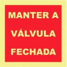 MANTER A VÁLVULA FECHADA