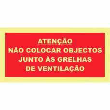 ATENÇÃO GRELHAS DE VENTILAÇÃO
