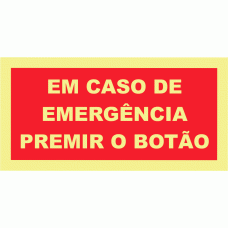 EM CASO DE EMEGÊNCIA PREMIR O BOTÃO