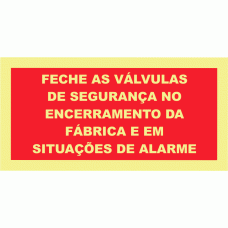 FECHE AS VÁLVULAS DE SEGURANÇA 