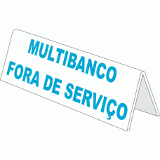 MULTIBANCO FORA DE SERVIÇO