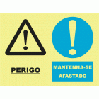 PERIGO. MANTENHA-SE AFASTADO