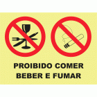PROIBIDO COMER, BEBER E FUMAR.