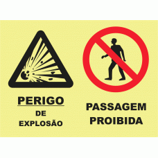 PERIGO DE EXPLOS&Atilde;O. PASSAGEM PROIBIDA