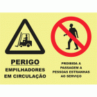 PERIGO EMPILHADORES EM CIRCULA&Ccedil;&Atilde;O. PROIBI&Ccedil;&Atilde;O