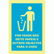 POR FAVOR NÃO DEITE PAPEIS NEM OUTROS OBJECTOS NO CHÃO 