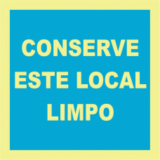CONSERVAR ESTE LOCAL LIMPO 
