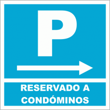 PARQUE DE ESTACIONAMENTO RESERVADO A CONDOMÍNIOS 