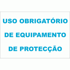 USO OBRIGAT&Oacute;RIO DE EQUIPAMENTO DE PROTE&Ccedil;&Atilde;O