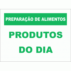 PREPARAÇÃO ALIMENTAR - PRODUTOS DO DIA