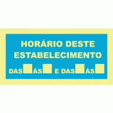 HORÁRIO DESTE ESTABELECIMENTO