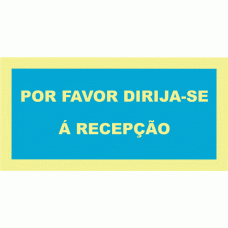 POR FAVOR DIRIJA-SE Á RECEPÇÃO