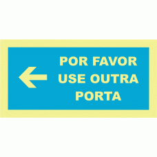 POR FAVOR USE OUTRA PORTA - ESQUERDA