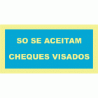 SO SE ACEITAM CHEQUES VISADOS