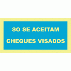 SO SE ACEITAM CHEQUES VISADOS