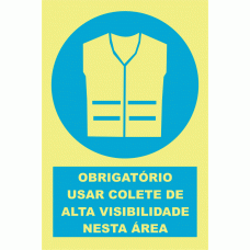 OBRIGAT&Oacute;RIO USAR COLETE DE ALTA VISIBILIDADE NESTA &Aacute;REA