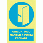 OBRIGATÓRIO MANTER PORTA FECHADA