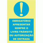 OBRIGAT&Oacute;RIO APRESENTAR SEMPRE O LIVRE-TR&Acirc;NSITO OU AUTORIZA&Ccedil;&Atilde;O DE ENTRADA