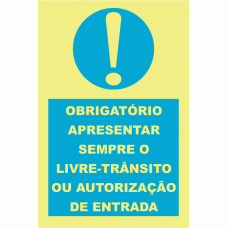 OBRIGAT&Oacute;RIO APRESENTAR SEMPRE O LIVRE-TR&Acirc;NSITO OU AUTORIZA&Ccedil;&Atilde;O DE ENTRADA