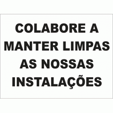 COLABORE A MANTER LIMPAS AS NOSSAS INSTALAÇÕES