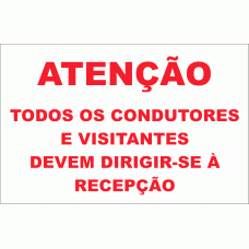 ATENÇÃO TODOS OS CONDUTORES E VISITANTES