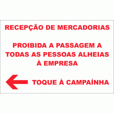 RECEPÇÃO DE MERCADORIAS. PROIBIÇÃO. TOQUE À CAMPAÍNHA