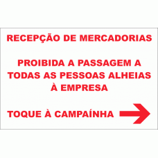 RECEPÇÃO DE MERCADORIAS. PROIBIÇÃO. TOQUE À CAMPAÍNHA