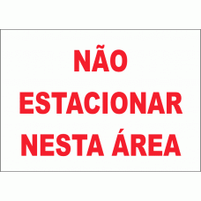 NÃO ESTACIONAR NESTA ÁREA