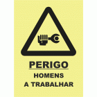 Perigo homens a trabalhar