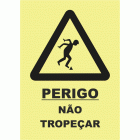 PERIGO NÃO TROPEÇAR