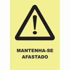 MANTENHA-SE AFASTADO