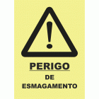 PERIGO DE ESMAGAMENTO
