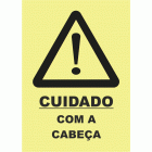 CUIDADO COM A CABE&Ccedil;A