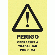 PERIGO OPER&Aacute;RIOS A TRABALHAR POR CIMA