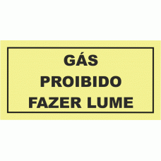 GÁS PROIBIDO FAZER LUME