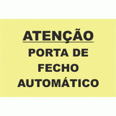ATEN&Ccedil;&Atilde;O PORTA DE FECHO AUTOM&Aacute;TICO
