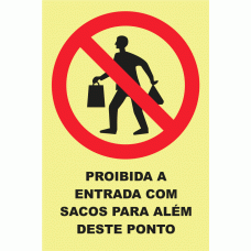 Proibida a entrada com sacos para al&eacute;m deste ponto 