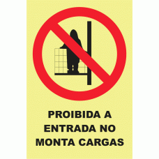 PROIBIDA A ENTRADA NO MONTA CARGAS