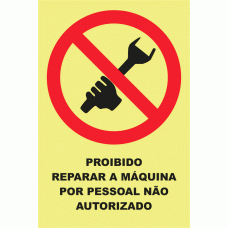 PROIBIDO REPARAR A M&Aacute;QUINA POR PESSOAL N&Atilde;O AUTORIZADO