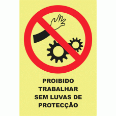 PROIBIDO TRABALHAR SEM LUVAS