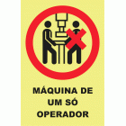 M&Aacute;QUINA DE UM S&Oacute; OPERADOR