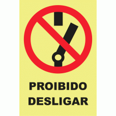 PROIBIDO DESLIGAR