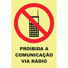 Proibida a comunicação via rádio