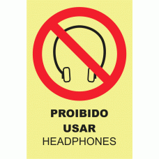 PROIBIDO USAR HEADPHONES