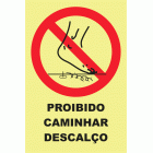 PROIBIDO CAMINHAR DESCAL&Ccedil;O