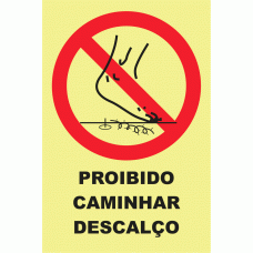 PROIBIDO CAMINHAR DESCAL&Ccedil;O