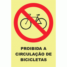 PROIBIDA A CIRCULA&Ccedil;&Atilde;O DE BICICLETAS 