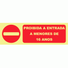 PROIBIDA A ENTRADA A MENORES DE 16 ANOS