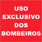 USO EXCLUSIVO DOS BOMBEIROS